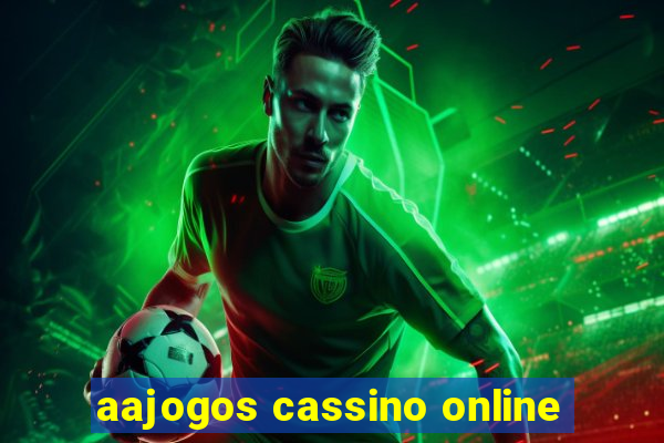 aajogos cassino online